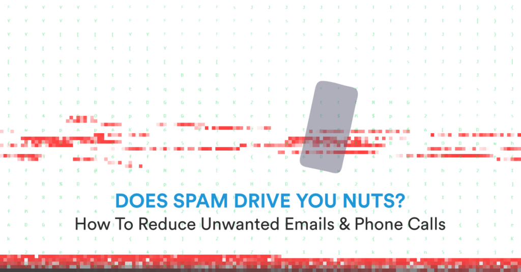 Spam driving you nuts?